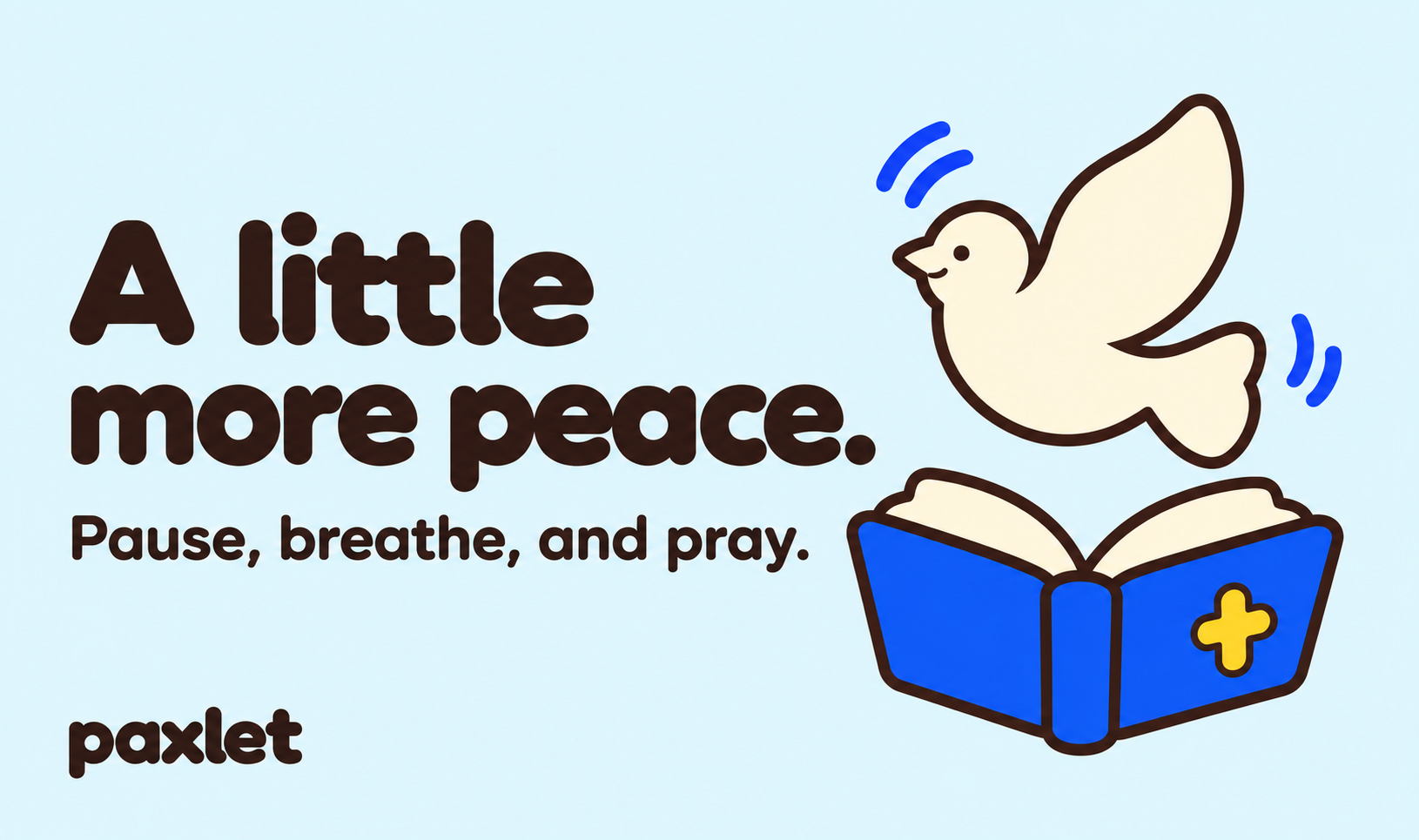 A little more peace.